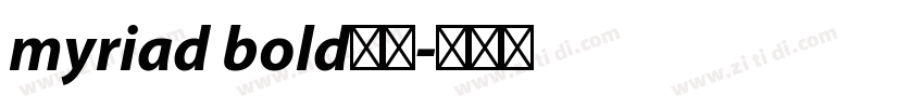 myriad bold字体字体转换